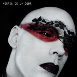 Henric De La Cour - Grenade / Harmony Dies (2012) [Single]