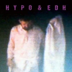 Hypo & EDH - Sunburn (2013) [EP]