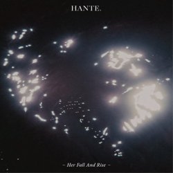Hante. - Her Fall And Rise (2015) [EP]