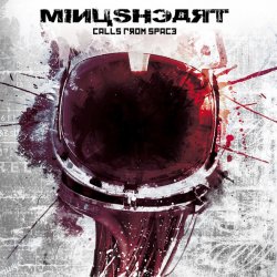 Minusheart - Calls From Space (2013)