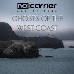 No:Carrier - Ghosts Of The West Coast (2015) [EP]