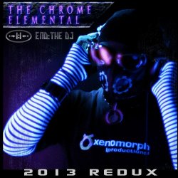 End: The DJ - The Chrome Elemental (2008)