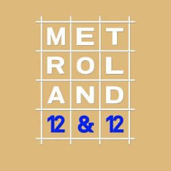 Metroland - 12&12 (2017) [EP]