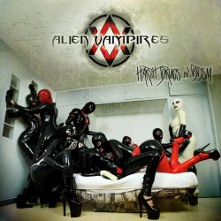 Alien Vampires - Harsh Drugs & BDSM (2014) [EP]