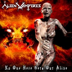 Alien Vampires - No One Here Gets Out Alive (2007)