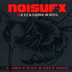 Noisuf-X - #Kicksome(b)ass (2016) [2CD]