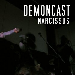 Demoncast - Narcissus (2017)