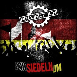 Projekt Ich - Wir Siedeln Um (2012) [Single]