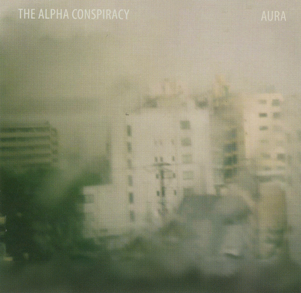 The Alpha Conspiracy - Aura (2004)