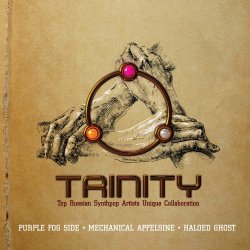 Purple Fog Side & Mechanical Apfelsine & Haloed Ghost - Trinity (2010)