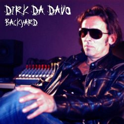 Dirk Da Davo - Backyard (2010)