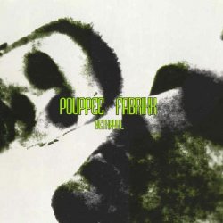 Pouppée Fabrikk - Betrayal (1992) [Single]