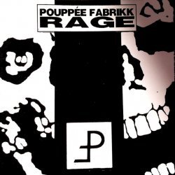 Pouppée Fabrikk - Rage (1990)