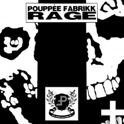 Pouppée Fabrikk - Rage (2013) [Remastered]