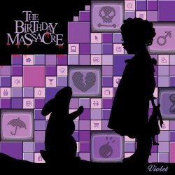 The Birthday Massacre - Violet (2005)