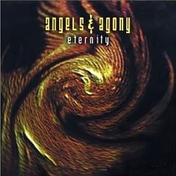 Angels & Agony - Eternity (2001)