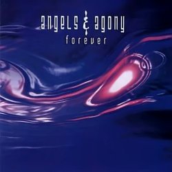 Angels & Agony - Forever (2002) [EP]