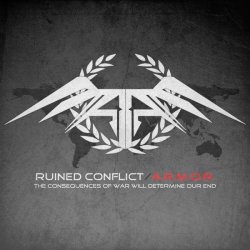Ruined Conflict - A.R.M.O.R (2013)