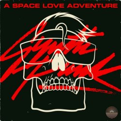 A Space Love Adventure - Synth Punk (2015) [EP]