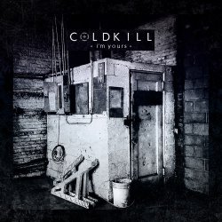 Coldkill - I'm Yours (2016) [EP]