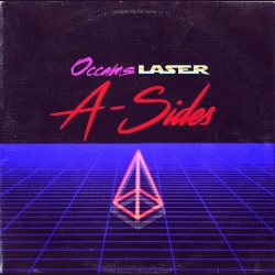 Occams Laser - A-Sides (2015) [EP]