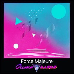 Occams Laser - Force Majeure (2016) [EP]