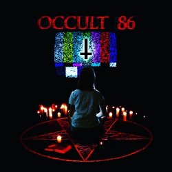 Occams Laser - Occult 86 (2016)