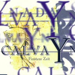 Calva Y Nada - Finstere Zeit (1996) [Single]