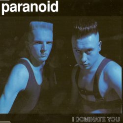 Paranoid - I Dominate You (1991) [EP]