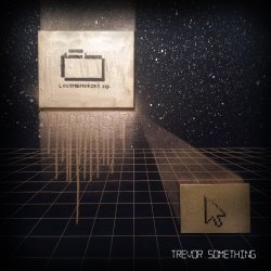 Trevor Something - Lost Memories (2014) [EP]
