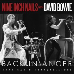Nine Inch Nails & David Bowie - Back In Anger (Live) (2016)