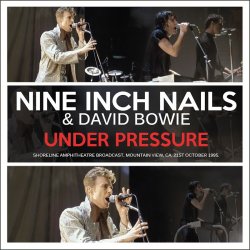 Nine Inch Nails & David Bowie - Under Pressure (Live) (2017)