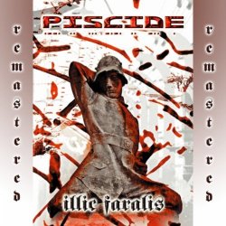 Piscide - Illic Faralis (2014) [Remastered]