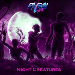 Ray Gun Hero - Night Creatures (2016) [Single]