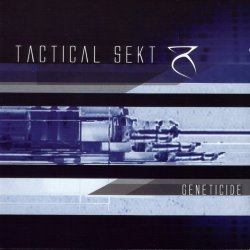 Tactical Sekt - Geneticide (2002)
