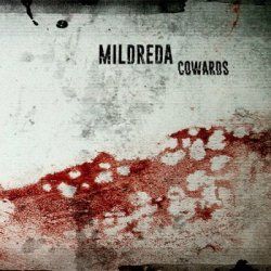 Mildreda - Cowards (2017) [EP]
