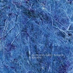 Autumn's Grey Solace - Riverine (2005)