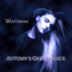 Autumn's Grey Solace - Winterrim (2012)