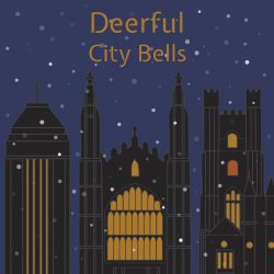 Deerful - City Bells (2015) [Single]