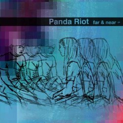 Panda Riot - Far & Near (2010) [EP]