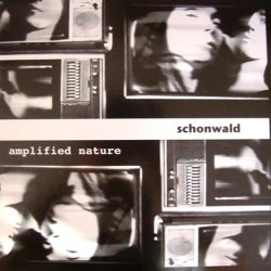Schonwald - Amplified Nature (2009)