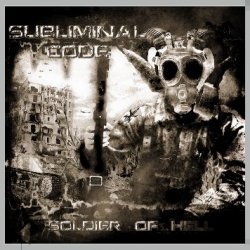 Subliminal Code - Soldier Of Hell (2012) [EP]