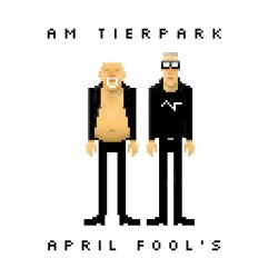 Am Tierpark - April Fool's (2017) [EP]