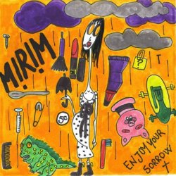 M!R!M - Enjoy Your Sorrow (2011) [EP]