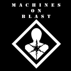 Machines On Blast - Machines On Blast (2014) [EP]