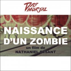 Das Mörtal - Naissance D'un Zombie (2014)