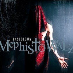 Mephisto Walz - Insidious (2004)