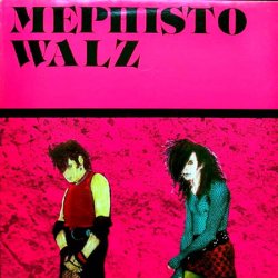 Mephisto Walz - Mephisto Walz (1986) [EP]