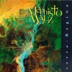 Mephisto Walz - Terra Regina (1993)