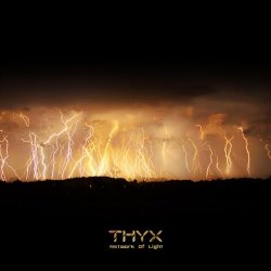 Thyx - Network Of Light (2013) [EP]